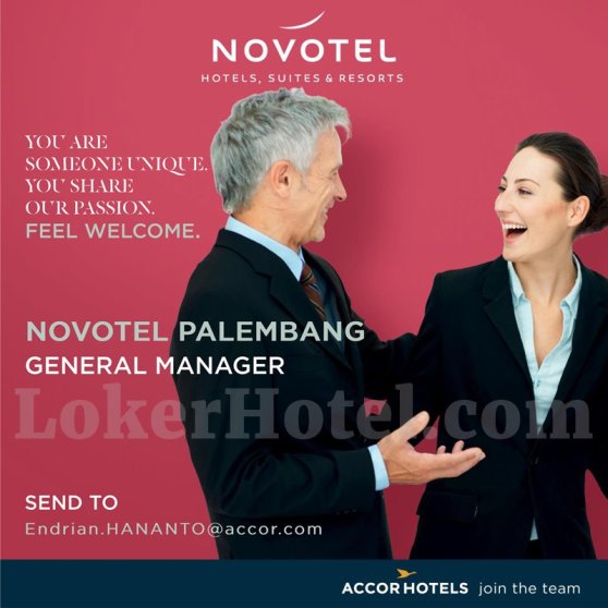 Job Vacancy GM at Novotel Palembang